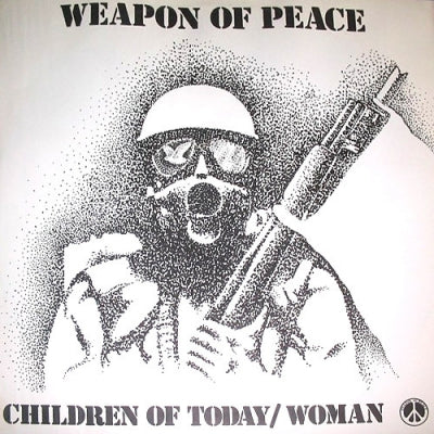 WEAPON OF PEACE - Children Of Today