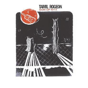 TAMIL ROGEON - Son Of Nyx