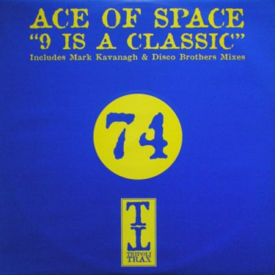 ACE OF SPACE - 9 Is A Classic