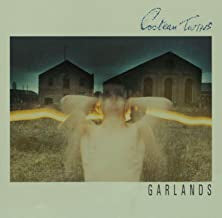 COCTEAU TWINS - Garlands