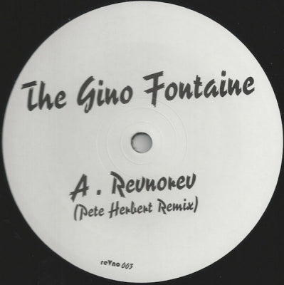 THE GINO FONTAINE - Revnorev / Konkondo (Remixes)