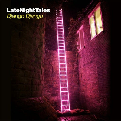 DJANGO DJANGO - LateNightTales
