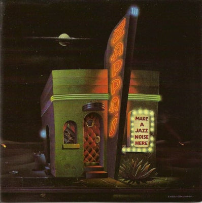 FRANK ZAPPA - Make A Jazz Noise Here