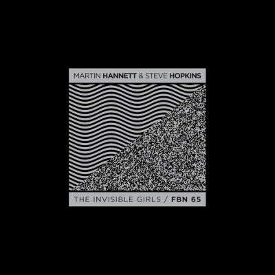 MARTIN HANNETT & STEVE HOPKINS - The Invisible Girls