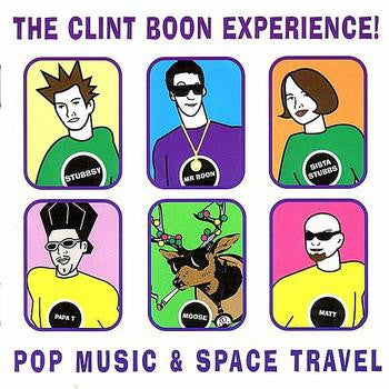 CLINT BOON EXPERIENCE - The Compact Guide To Pop Music And Space Travel