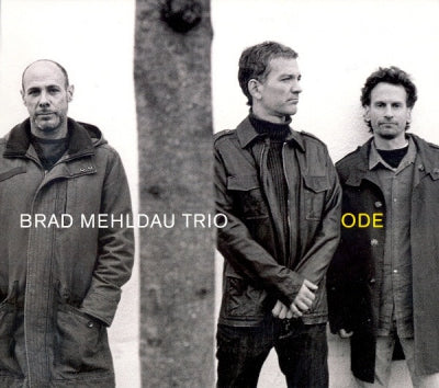 BRAD MEHLDAU TRIO - Ode