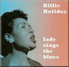 BILLIE HOLIDAY - Lady Sings The Blues