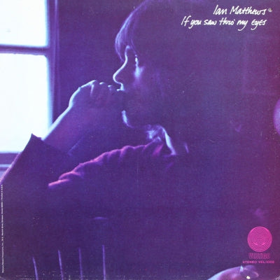 IAN MATTHEWS - If You saw Thro' My Eyes