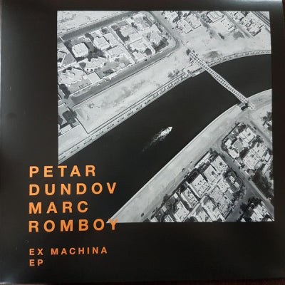 PETAR DUNDOV, MARC ROMBOY - Ex Machina EP