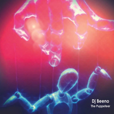 DJ BEENO - The Puppeteer EP
