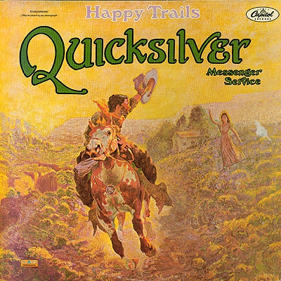 QUICKSILVER MESSENGER SERVICE - Happy Trails