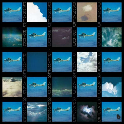 DONALD BYRD - Places And Spaces