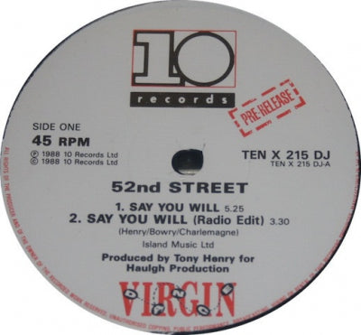 52ND STREET - Say You Will