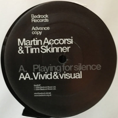 MARTIN ACCORSI & TIM SKINNER - Playing For Silence / Vivid And Visual
