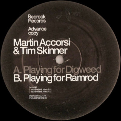 MARTIN ACCORSI & TIM SKINNER - Playing For Digweed / Playing For Ramrod