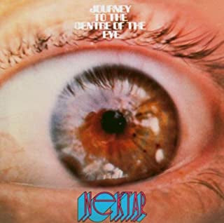 NEKTAR - Journey To The Centre Of The Eye