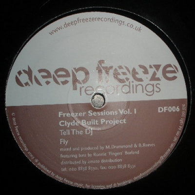 CLYDE BUILT PROJECT - Freezer Sessions Vol. 1 (Last Orders / Tell The Dj / Fly)