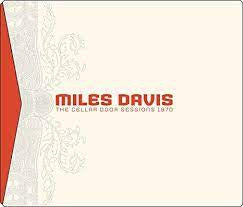 MILES DAVIS - The Cellar Door Sessions 1970