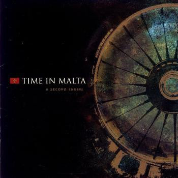 TIME IN MALTA - A Second Engine