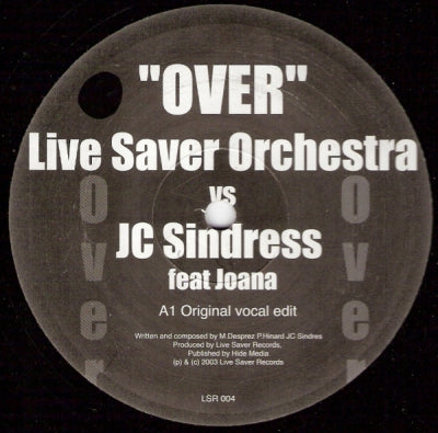 LIVE SAVER ORCHESTRA VS JC SINDRESS FEAT JOANA - Over