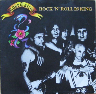 ROSE TATTOO - Rock 'N' Roll Is King