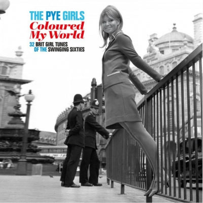 VARIOUS - The Pye Girls Coloured My World (32 Brit Girl Tunes Of The Swinging Sixties)