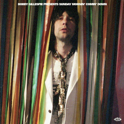 VARIOUS - Bobby Gillespie Presents Sunday Mornin' Comin' Down