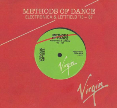 VARIOUS - Methods Of Dance - Electronica & Leftfield '73-'87
