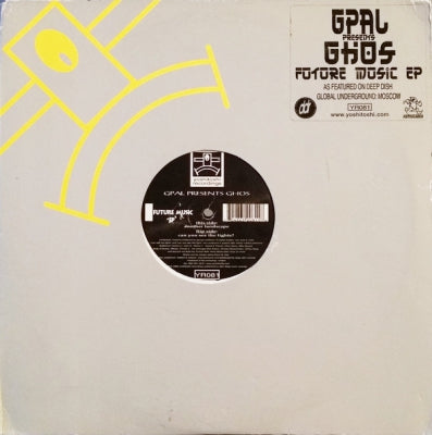 GPAL PRESENTS GHOS - Future Music EP