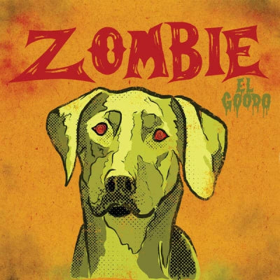 EL GOODO - Zombie
