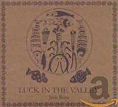 JACK ROSE - Luck In The Valley