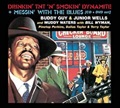 BUDDY GUY & JUNIOR WELLS / MUDDY WATERS - Drinkin' TNT 'n' Smokin' Dynamite + Messin' With The Blues