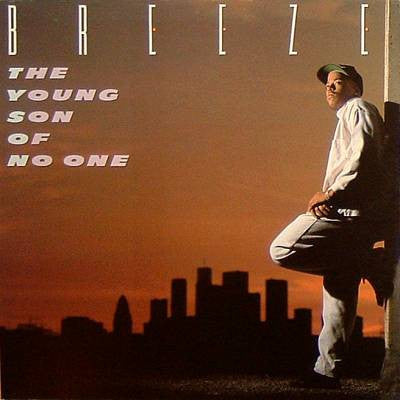 BREEZE - The Young Son Of No One