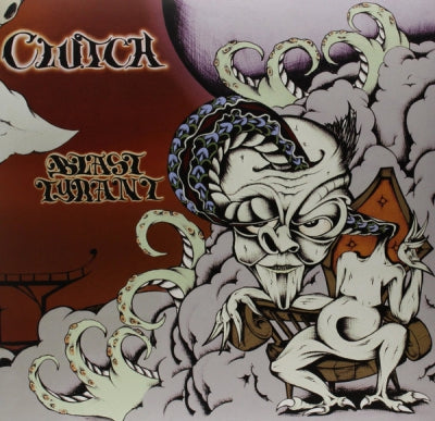 CLUTCH - Blast Tyrant