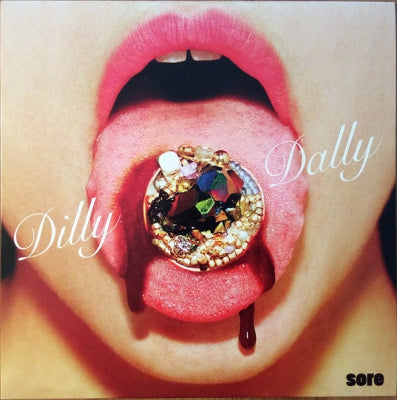 DILLY DALLY - Sore