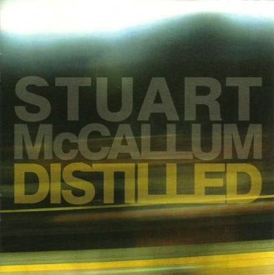 STUART MCCALLUM - Distilled