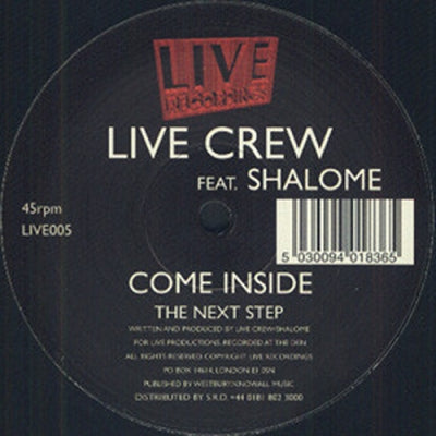 LIVE CREW FEAT. SHALOME - Come Inside / The Next Step