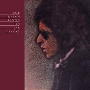 BOB DYLAN - Blood on the Tracks