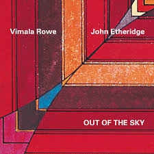 VIMALA ROWE & JOHN ETHERIDGE - Out Of The Sky