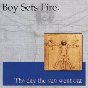 BOY SETS FIRE - The Day The Sun Went Out