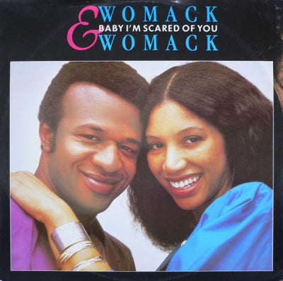 WOMACK & WOMACK - Baby I'm Scared Of You