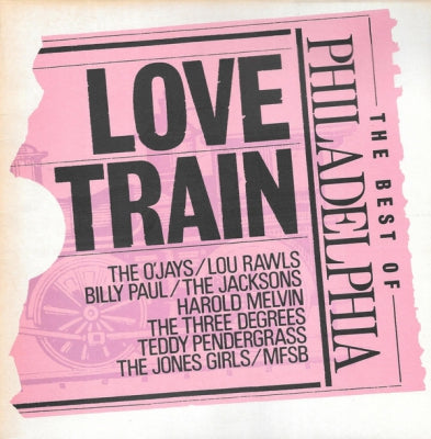 VARIOUS ARTISTS - Love Train - The Best Of Philadelphia