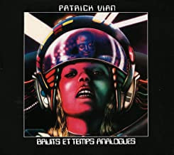PATRICK VIAN - Bruits Et Temps Analogues