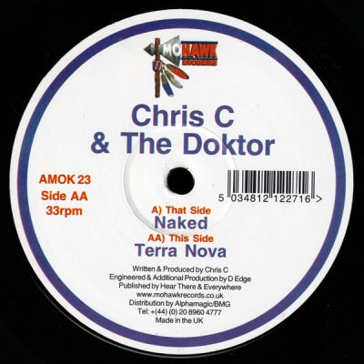 CHRIS C & THE DOKTOR - Naked / Terra Nova
