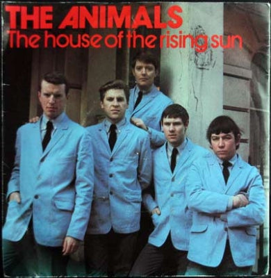 THE ANIMALS - The House Of The Rising Sun