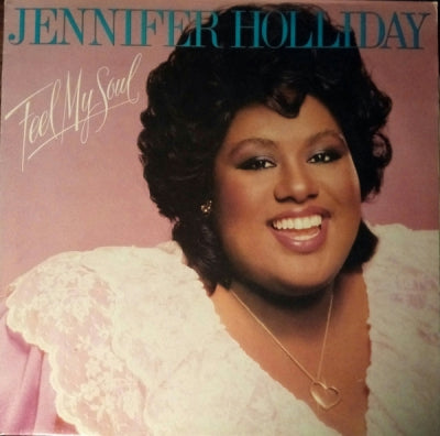 JENNIFER HOLLIDAY - Feel My Soul