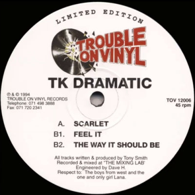 TK DRAMATIC - Scarlet / Feel It / The Way It Should Be