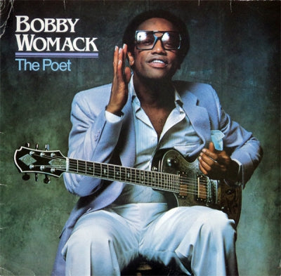 BOBBY WOMACK - The Poet