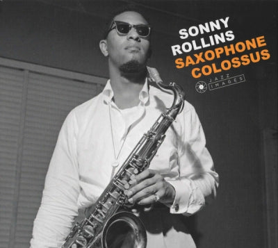 SONNY ROLLINS - Saxophone Colossus