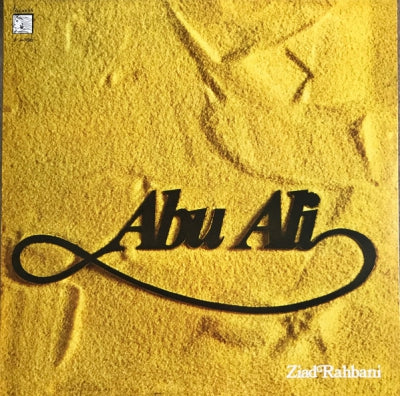 ZIAD RAHBANI - Abu Ali
